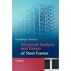 G Li: Advanced Analysis and Design of Steel Frames