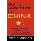 Ted Plafker: Doing Business In China