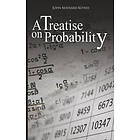 John Maynard Keynes: A Treatise on Probability