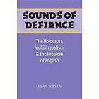 Alan Rosen: Sounds of Defiance