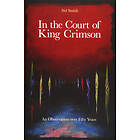 Sid Smith: In The Court of King Crimson