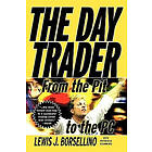 LJ Borsellino: The Day Trader From the Pit to PC