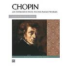 Frederic Chopin, Willard A Palmer: An Introduction To His Piano Works