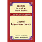 Stanley Appelbaum: Spanish-American Short Stories / Cuentos Hispanoamericanos