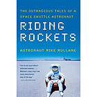 Mike Mullane: Riding Rockets