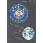 Denis Cosgrove: Apollo's Eye
