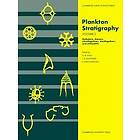 Hans M Bolli: Plankton Stratigraphy: Volume 2, Radiolaria, Diatoms, Silicoflagellates, Dinoflagellates and Ichthyoliths