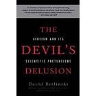 David Berlinski: The Devil's Delusion