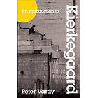 Peter Vardy: An Introduction to Kierkegaard