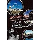 Spck: Worship Window Of The Urban Church