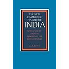 C A Bayly: Indian Society and the Making of British Empire