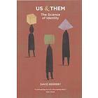 David Berreby: Us and Them: The Science of Identity