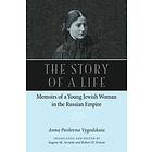 Anna Pavolovna Vygodskaia: The Story of a Life