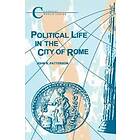 John R Patterson: Political Life in the City of Rome