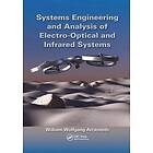 William Wolfgang Arrasmith: Systems Engineering and Analysis of Electro-Optical Infrared