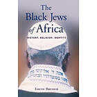 Edith Bruder: The Black Jews of Africa