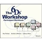 A Jefferson: The 6Ds Workshop Live Participant Workbook