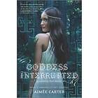 Aimée Carter: Goddess Interrupted