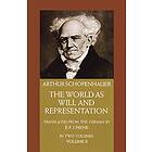 Arthur Schopenhauer: The World as Will and Representation, Vol. 2