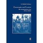 K Elkholm Friedmann: Catastrophe and Creation