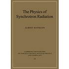 Albert Hofmann: The Physics of Synchrotron Radiation