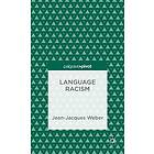 J Weber: Language Racism