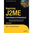 Sing Li, Jonathan Knudsen: Beginning J2ME: From Novice to Professional