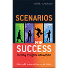 B Sharpe: Scenarios for Success Turning Insights into Action