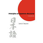Senko K Maynard: Principles of Japanese Discourse