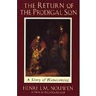 Henri J M Nouwen: Return of the Prodigal Son