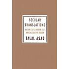 Talal Asad: Secular Translations