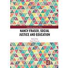 Carol Vincent: Nancy Fraser, Social Justice and Education