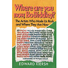 Edward Kiersh: Where Are You Now, Bo Diddley?
