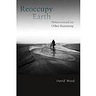 David Wood: Reoccupy Earth