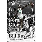 Bill Russell, William McSweeny: Go Up for Glory