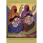 Eli Bartra: Crafting Gender