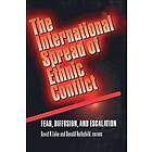 David A Lake, Donald Rothchild: The International Spread of Ethnic Conflict