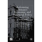 H Treasury: Reforming Britain's Economic and Financial Policy