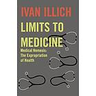 Ivan Illich: Limits to Medicine