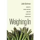 Julie Guthman: Weighing In