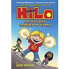 Judd Winick: Hilo Book 1: The Boy Who Crashed to Earth