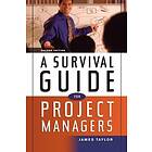 James Taylor: A Survival Guide for Project Managers
