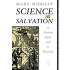 Mary Midgley: Science as Salvation