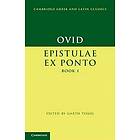 Ovid: Ovid: Epistulae ex Ponto Book I