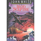 John White: The Iron Sceptre