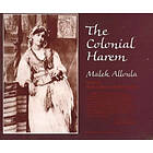 Malek Alloula: Colonial Harem