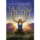 Michael Mirdad: Healing the Heart &; Soul