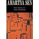 Amartya Sen: Rationality and Freedom