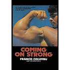 Franco Columbu: Coming On Strong