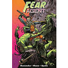 Rick Remender, Tony Moore, Jerome Opena: Fear Agent: Final Edition Volume 1